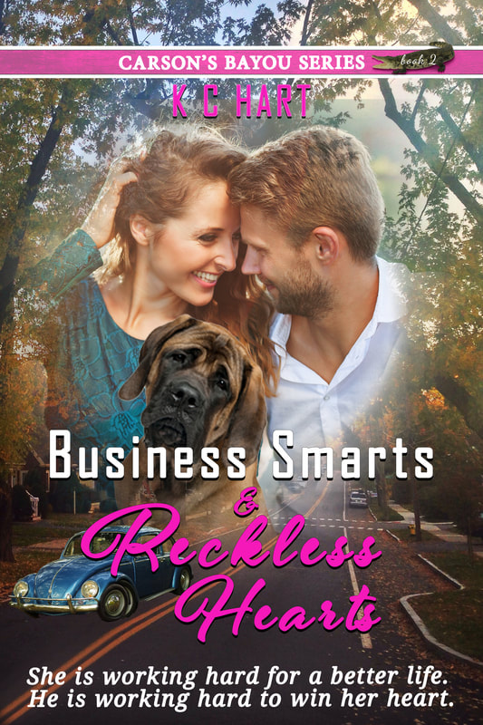 Business Smarts and Reckless Hearts by KC Hart