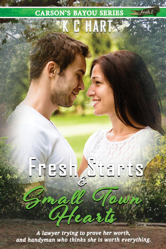 Fresh Starts and Small Town Hearts by KC Hart